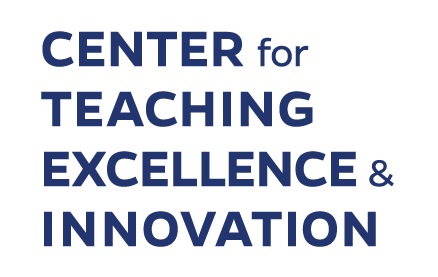 Center for Teaching Excellence and Innovation