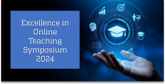 Excellence in Online Teaching Symposium 2024 Featured Image